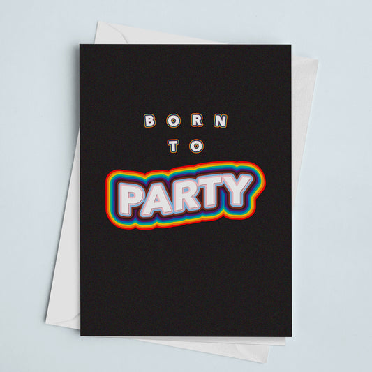 Pride Card Born To Party Black