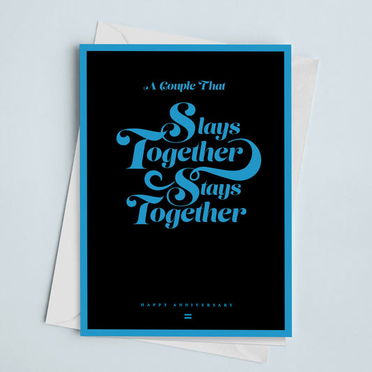 Slay Anniversary Greeting Card in blue and black