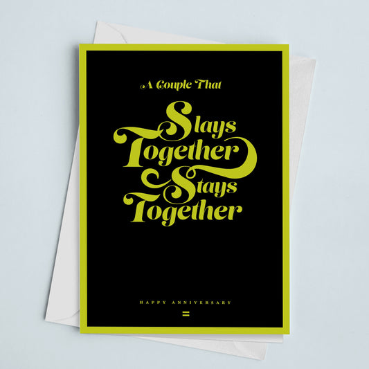 Anniversary Card Slays Together Neon Yellow