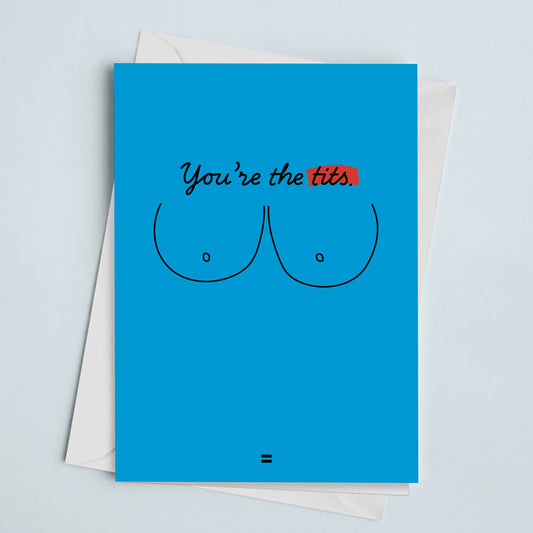 Encouragement Card You're The Tits Blue