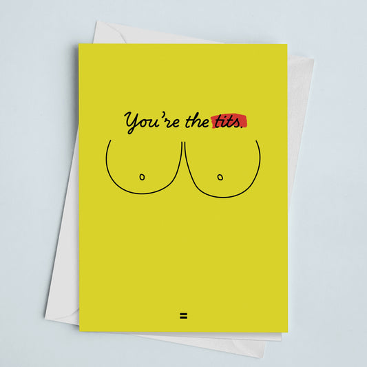 Encouragement Card You're The Tits Yellow